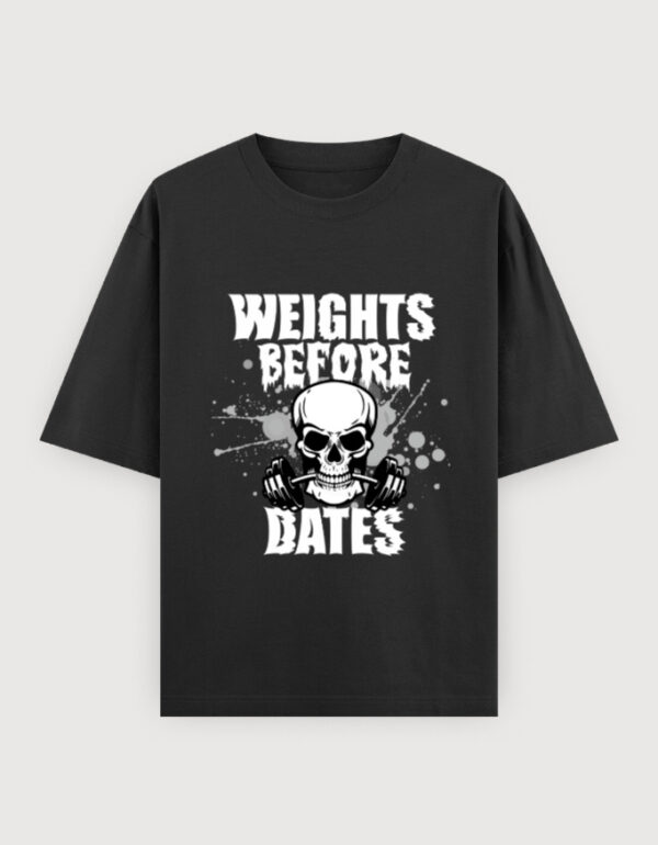 WEIGHT OVER DATES GYM  OVERSIZED UNISEX TEE (DARKER VARIANTS)