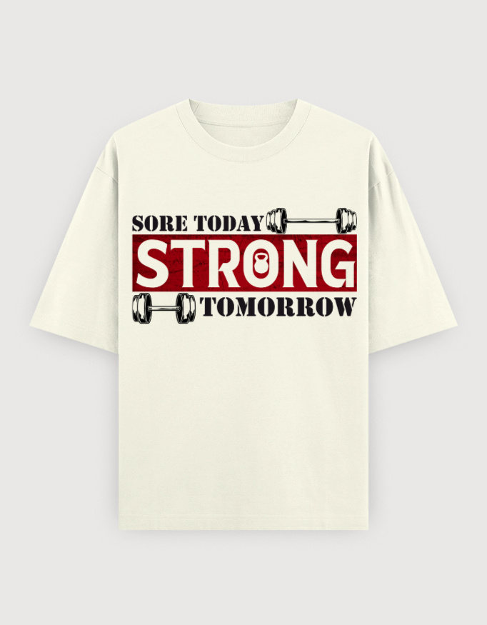 SORE TODAY STRONG TOMORROW UNISEX OVERSIXED TEE (LIIGHTER VARIANTS) - Image 3